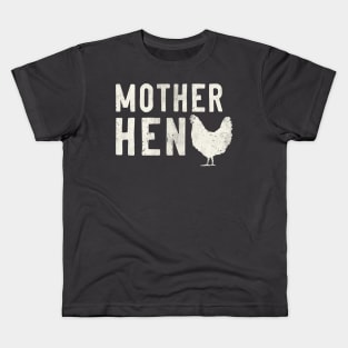 Mother Hen Kids T-Shirt